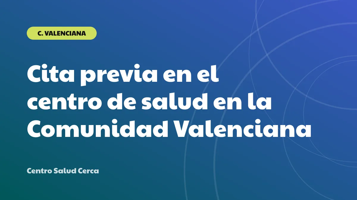Cita previa en el centro de salud en la Comunidad Valenciana